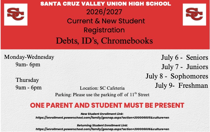 Santa Cruz Valley Union High School 2026-2027 Current and New Student Registration flyer